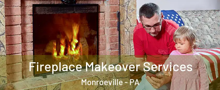  Fireplace Makeover Services Monroeville - PA