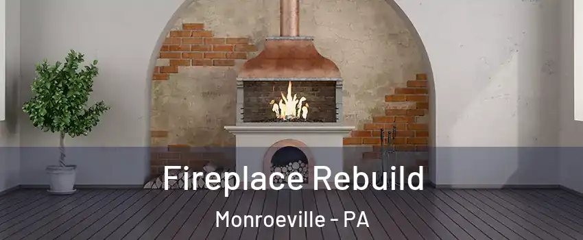  Fireplace Rebuild Monroeville - PA