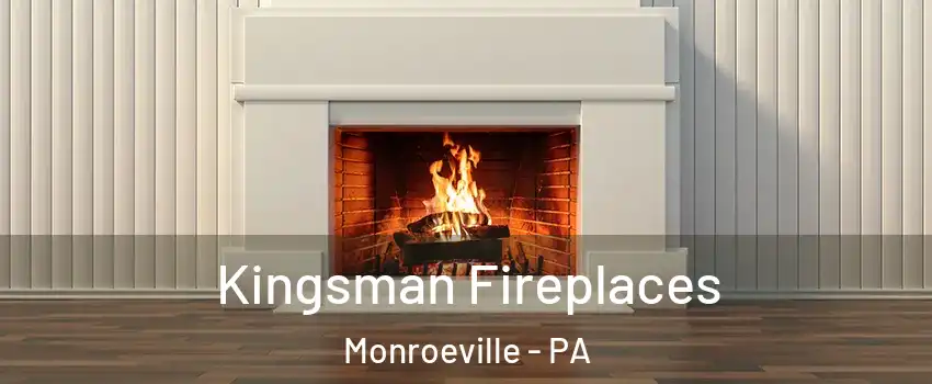  Kingsman Fireplaces Monroeville - PA